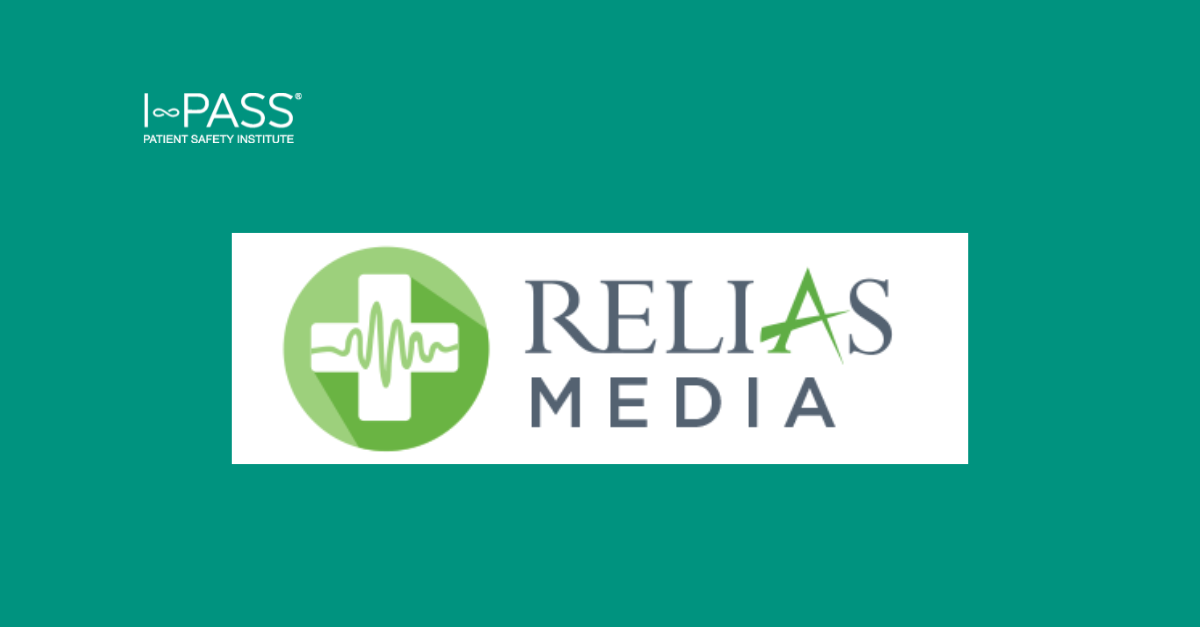 Relias Media: I-PASS Reduces Harm and Improves Communication