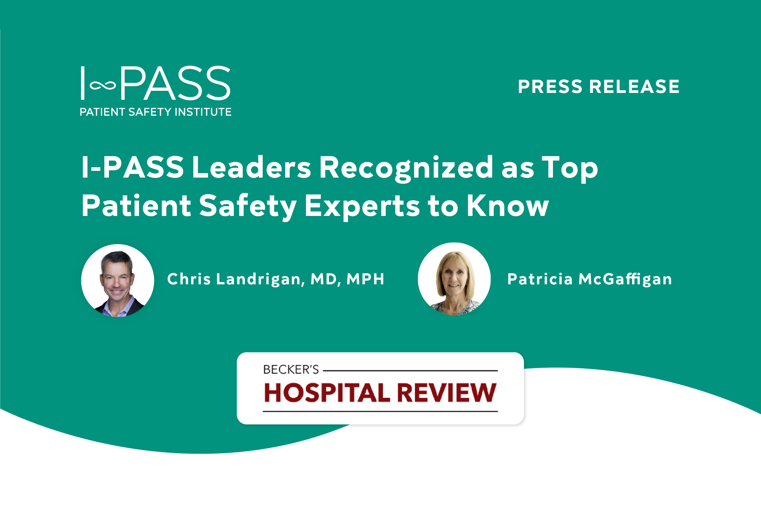 I-PASS Leaders Recognized as Top Patient Safety Experts to Know