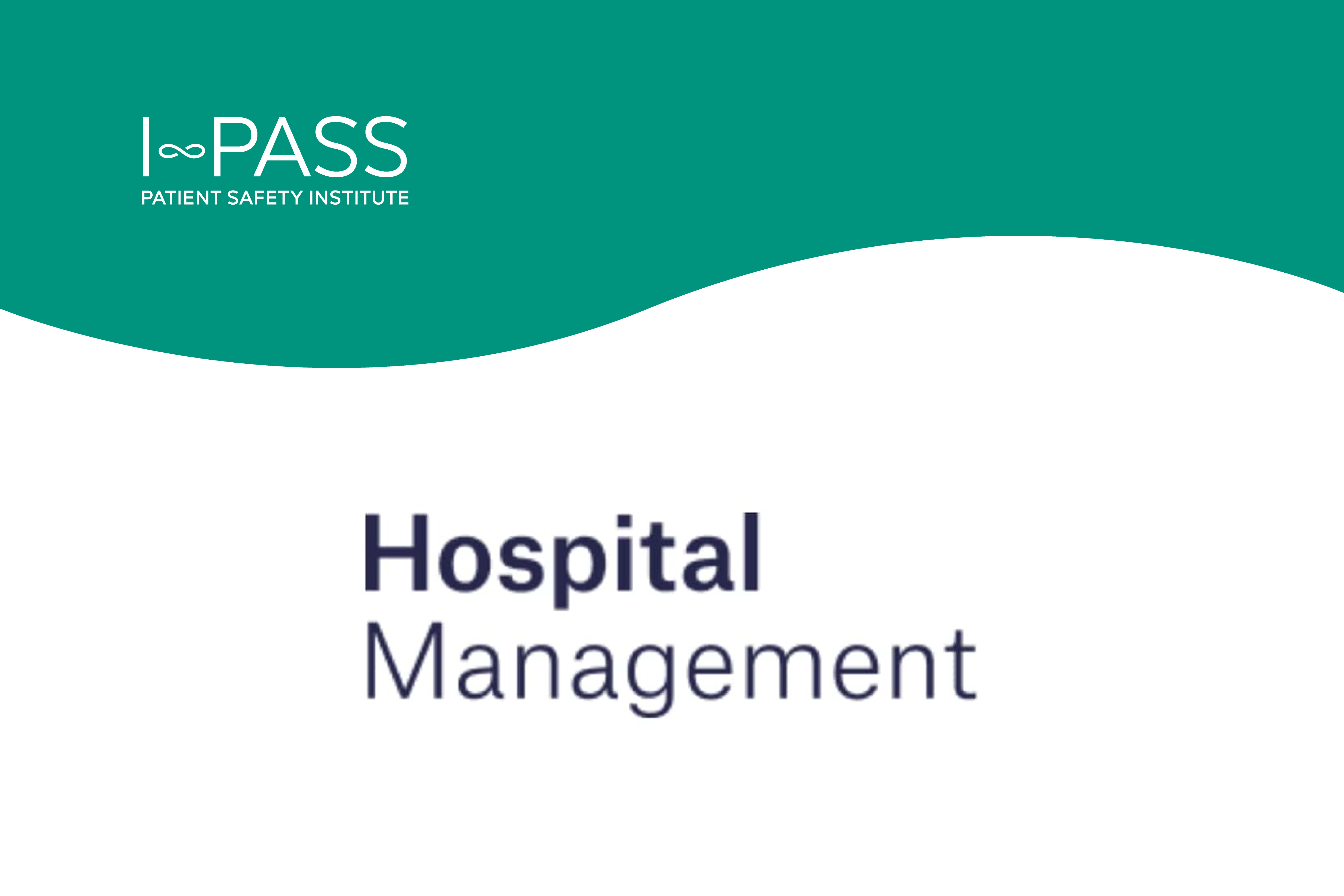 Hospital Management: Kentucky Hospital Association working with I-PASS to reduce errors